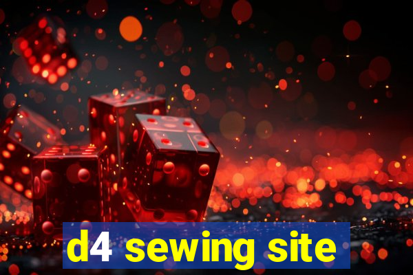 d4 sewing site